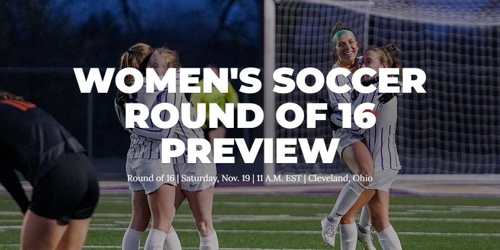 WOMEN'S SOCCER ROUND OF 16 PREVIEW