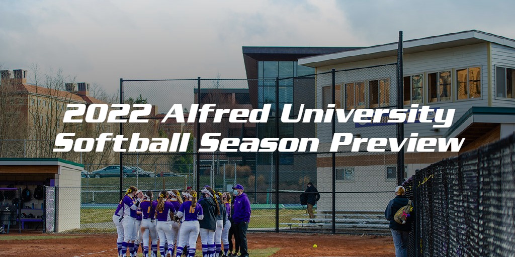 2022 Alfred University Softball Season Preview Alfred University