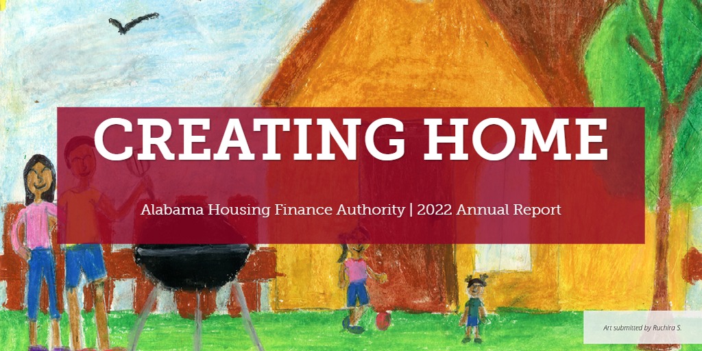 AHFA's FY22 Annual Report, Creating Home, Released Alabama Housing