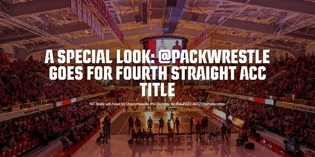 A Special Look: @PackWresTLE Goes for fourth straight acc title