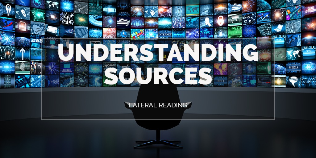 Understanding Sources - CURRENT EVENTS