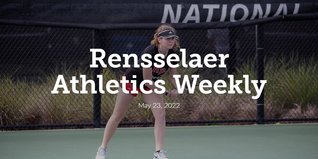 Rensselaer Athletics Weekly