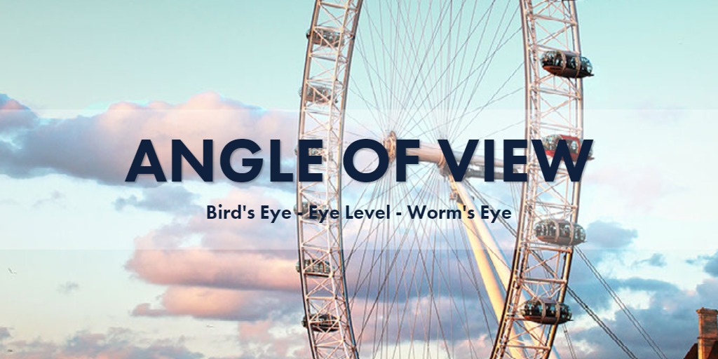 Angle of View