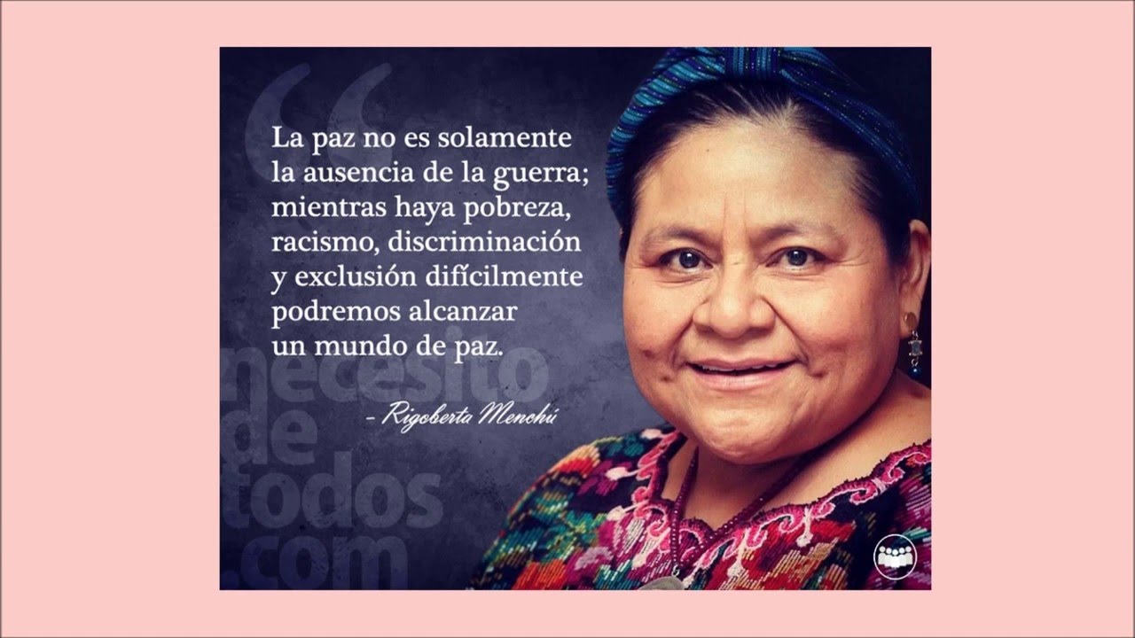 Rigoberta Menchu