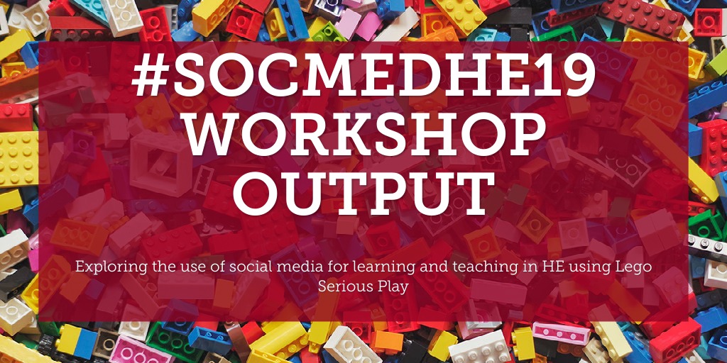 #SOCMEDHE19 Workshop Output