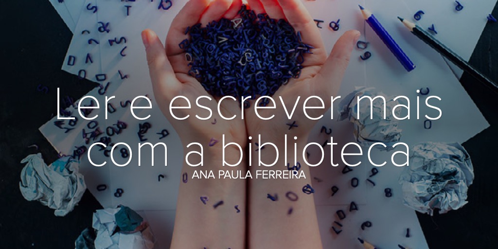 Ler e escrever mais com a biblioteca