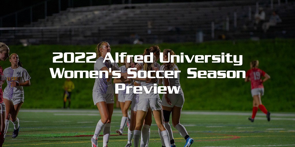 2022 Alfred University Women's Soccer Season Preview