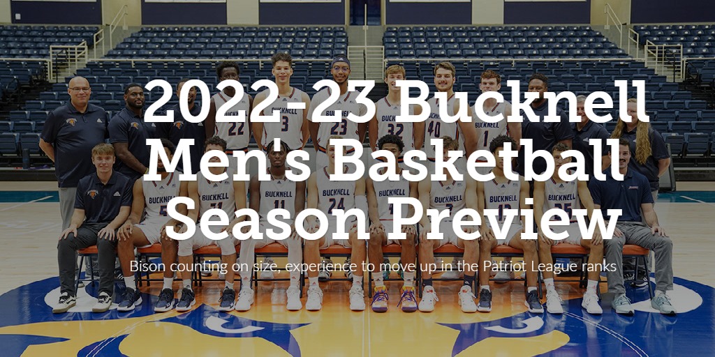 2022-23 Bucknell Men's Basketball Season Preview