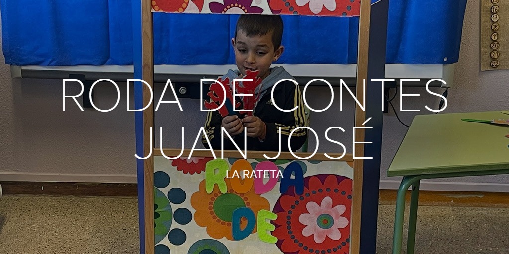 RODA DE CONTES JUAN JOSÉ