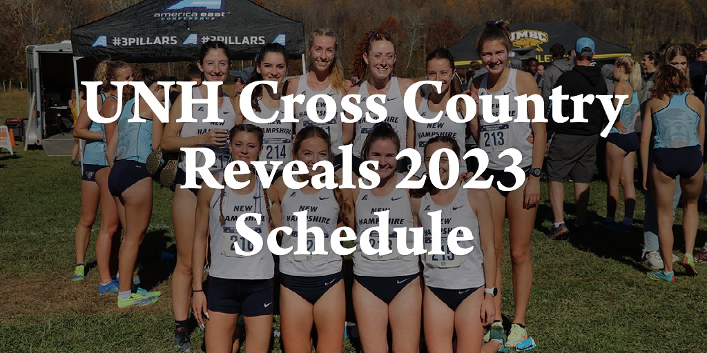 University of New Hampshire Cross Country Teams Announce 2023 Season
