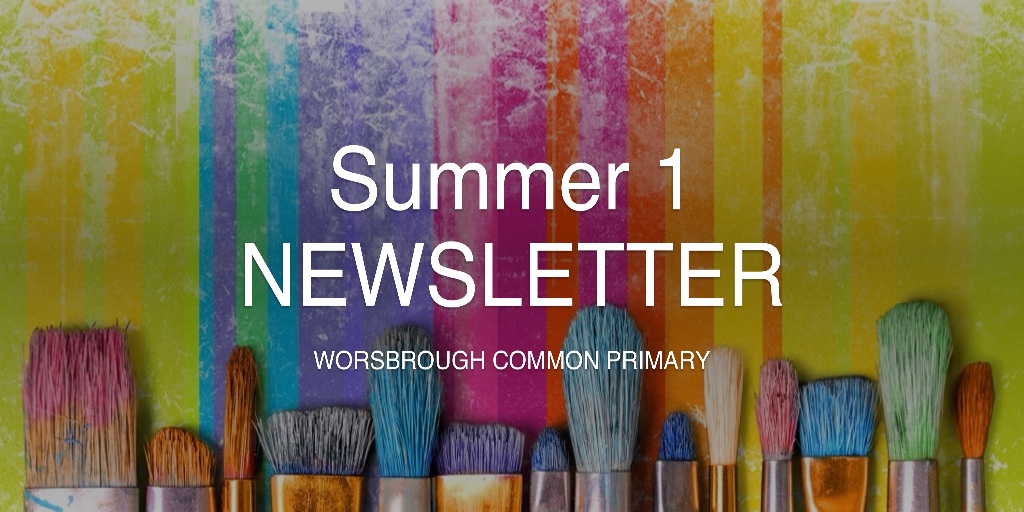 Summer 1 NEWSLETTER